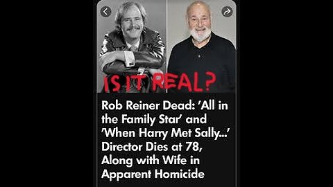 Was Rob Reiner Really KILLED....?!