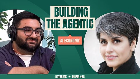 DayBreak | Building the Agentic AI Economy | Mira Business FM