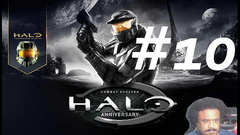 Halo: Combat Evolved Anniversary part 10 LIVE