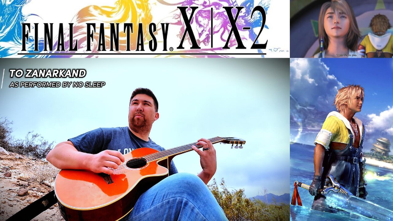 To Zanarkand - FFX Cover Performed by No Sleep