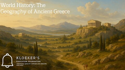 World History: Geography of Ancient Greece Lesson