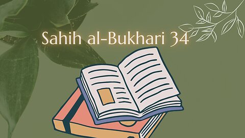 Hadith 34 – Four Signs of a True Hypocrite | Sahih al-Bukhari