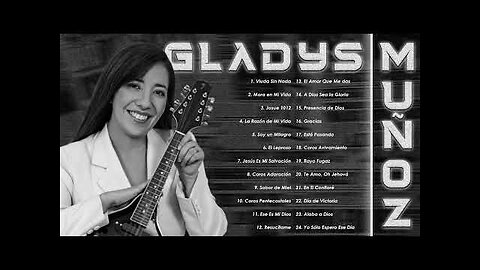 Gladys Muñoz - 2 Horas Adoración Y Grandes Alabanzas Vol. 1 - Alabanza Musica Cristiana