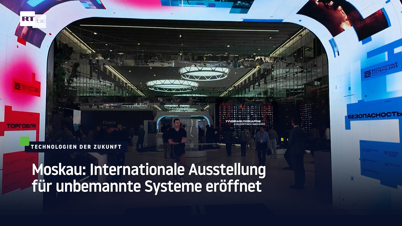 Moskau: Internationale Ausstellung für unbemannte Systeme eröffnet