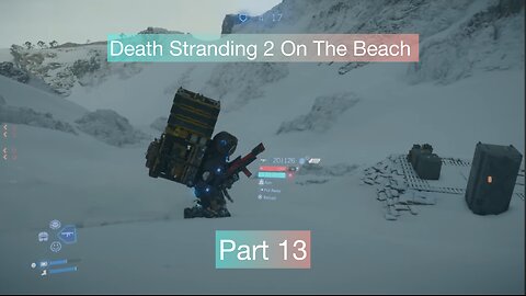Death Stranding 2 On The Beach - Gameplay Walkthrough Part 13 (PS5 Pro 4K 60FPS) - No Commentary