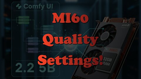 MI60 POWER! ComfyUI & Wan 2.2 TI2V 5B: Quality Settings Deep Dive (AMD/Linux)