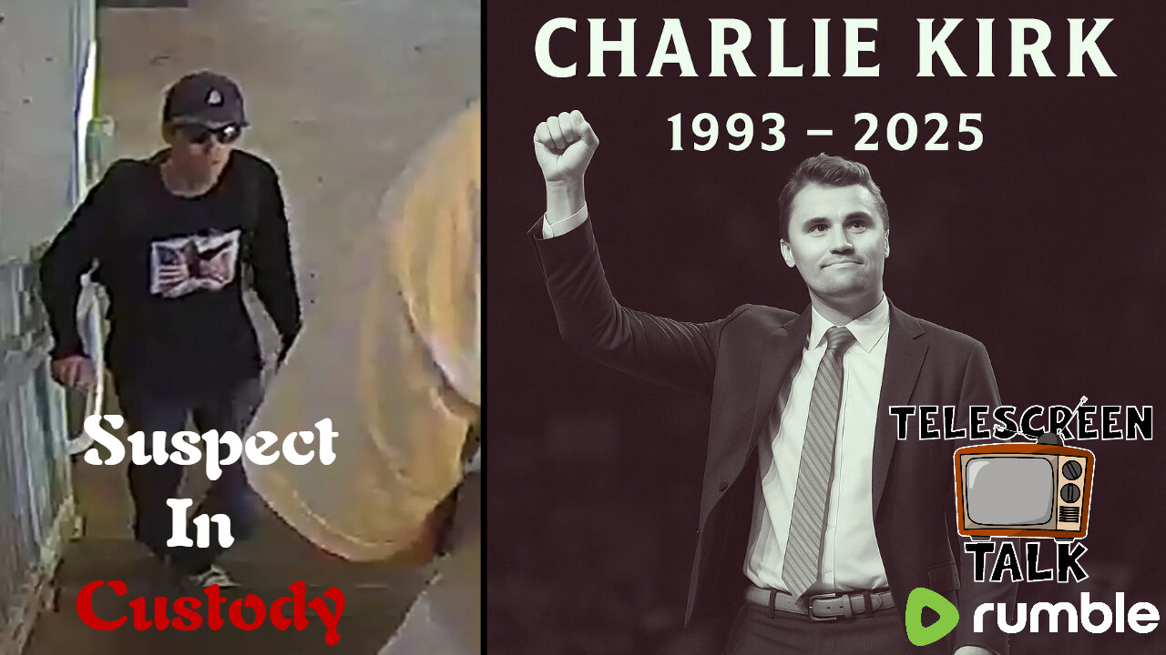 Telescreen Talks - LIVE! - Charlie Kirk