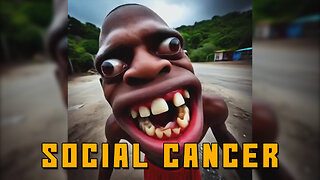 Social Cancer [but is it racist?]