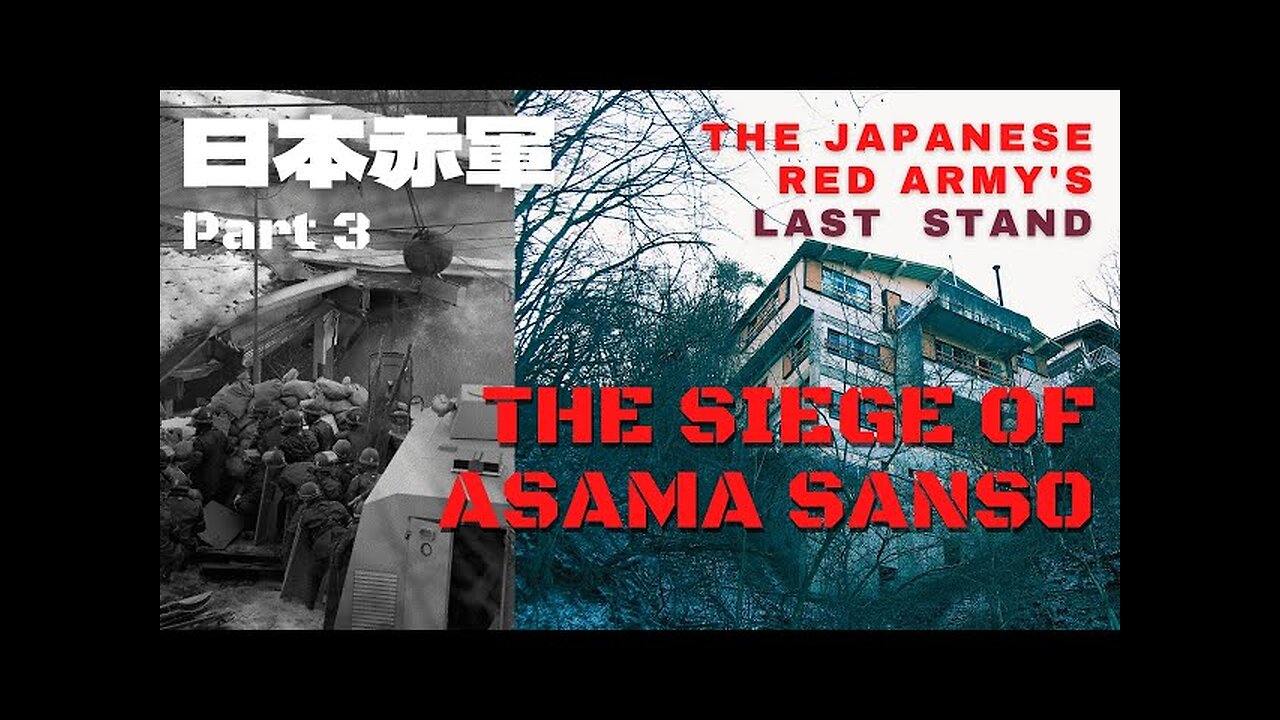The Siege of Asama Sanso: The Japanese Red Army's Last Stand (mirror)