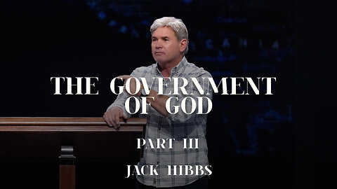 The Government Of God - Part 3