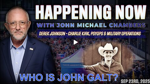 JMC- HAPPENING NOW | Derek Johnson on Charlie Kirk, PsyOps & Military Operations. WHO IS JOHN GALT?