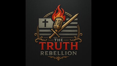 My New Podcast is Launching "The Truth Rebellion"