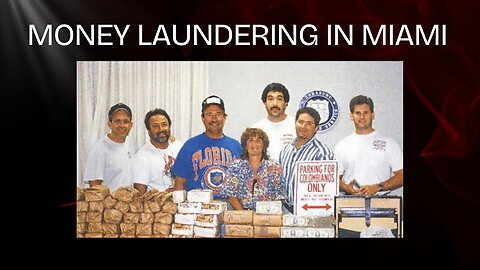 Money laundering in Miami