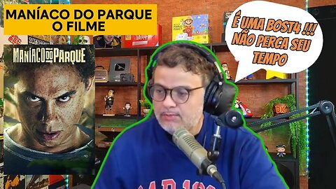 O PIOR FILME DO ANO ? VEJA A OPINIÃO DO DIGUINHO SOBRE O FILME DO MANÍACO DO PARQUE