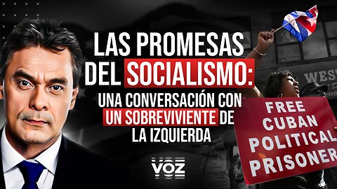 "Las promesas del socialismo": una conversación con un sobreviviente de la izquierda