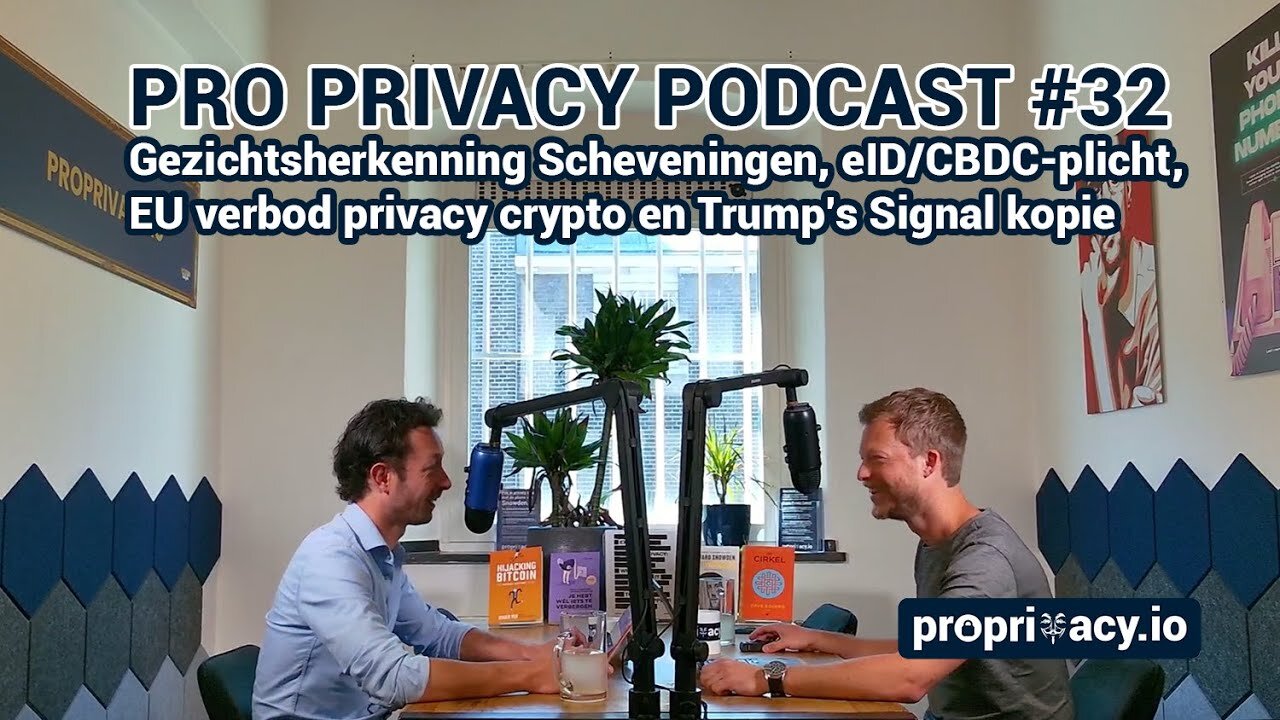 Pro Privacy Podcast #32 - Gezichtsherkenning Scheveningen, eID/CBDC-plicht, EU verbod privacy crypto