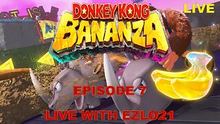 "From Country to Bananza: My Donkey Kong Journey continues with Bananza!" | Live with EZLO21
