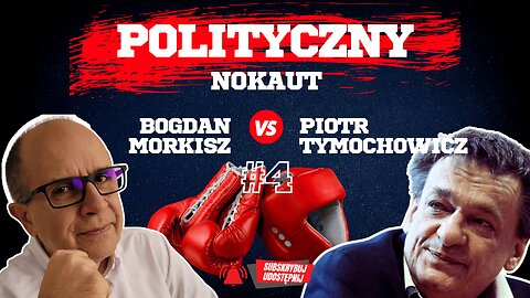 Polityczny nokaut z Piotrem Tymochowiczem #4