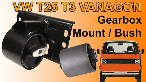 Replace Front Gearbox Mount / Bush - VW T25 T3 Volkswagen Vanagon Caravelle Bus Bulli 251399201