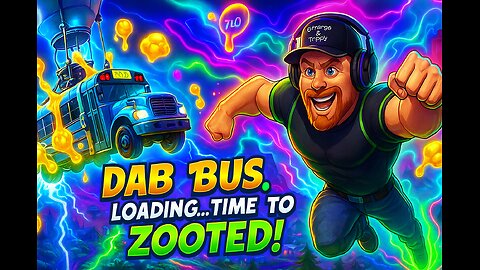 Dab Bus Loading… Time to Get Zooted!