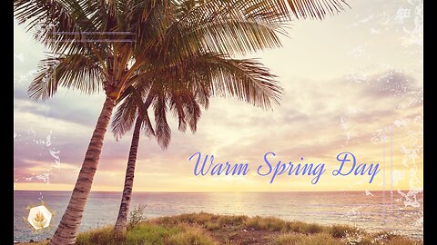 Warm Spring Day 423hz
