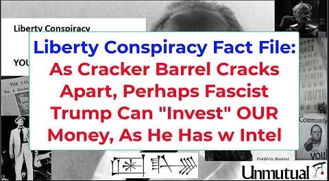 Liberty Fact File: Cracker Barrel's Crackup, Perhaps Trump Will 'Invest'?