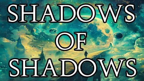"Unveiling the Secrets: Understanding the Profound Mystery of Shadows' Shadows"