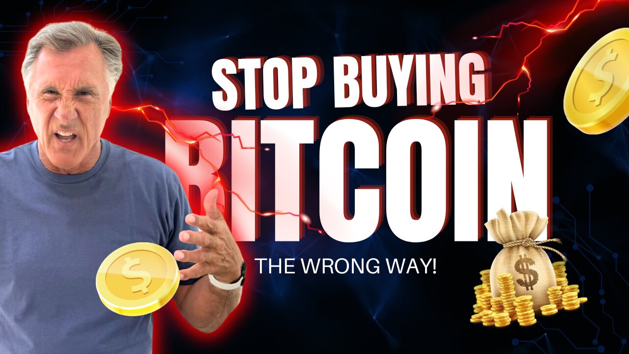 STOP Buying Bitcoin the Wrong Way!