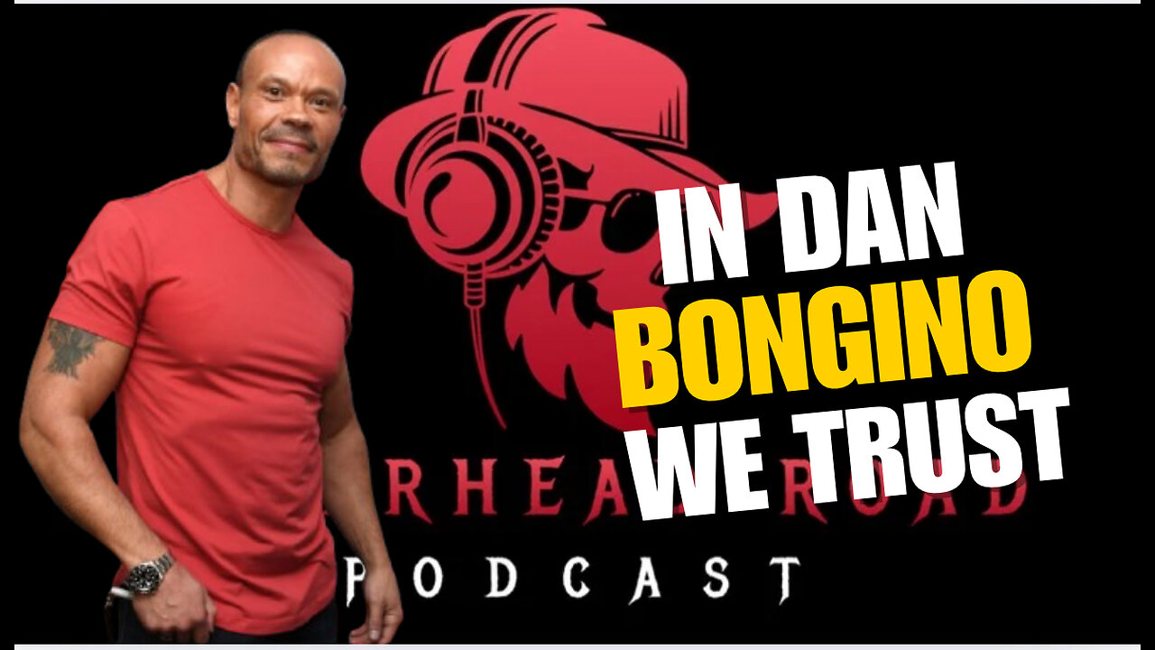 Episode #7 In Bongino We Trust [TO THE DEATH]