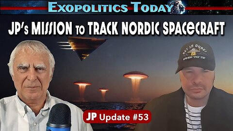 JP’s Mission to Track Nordic Spacecraft | Michael Salla