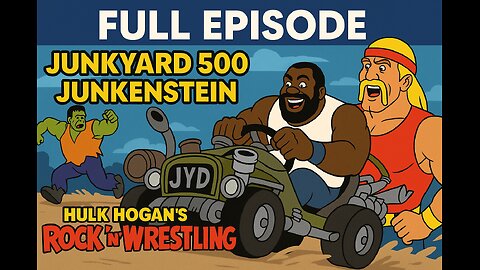 FULL EPISODE; Junkyard 500 ¦ Junkenstein; Hulk Hogan’s Rock ‘n’ Wrestling 