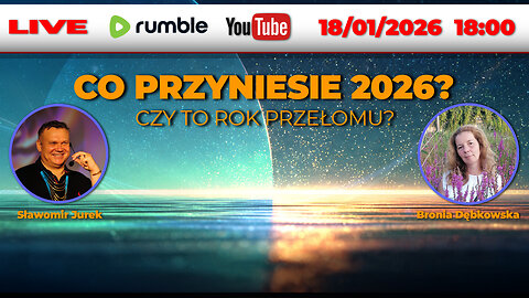 CO PRZYNIESIE 2026 | NOWY ROK, NOWA ENERGIA | SŁAWOMIR JUREK, BRONIA DĘBKOWSKA