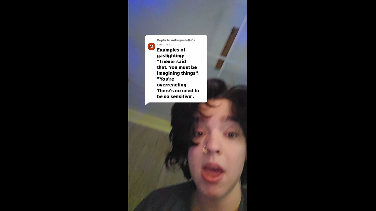 BECAUSE I NEVER MENTIONED GASLIGHTING UNTIL YOU DID!!