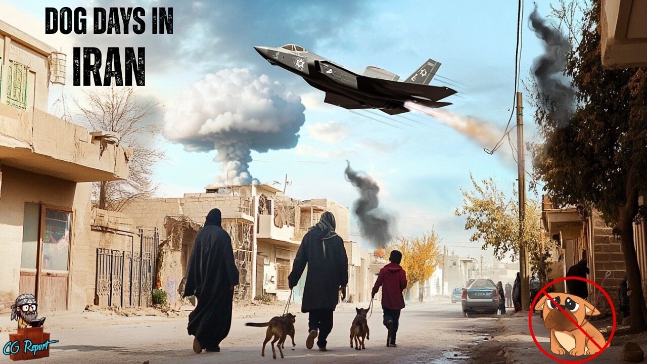 The CG Prophecy Report (22 June 2025) - Dog Days In Iran