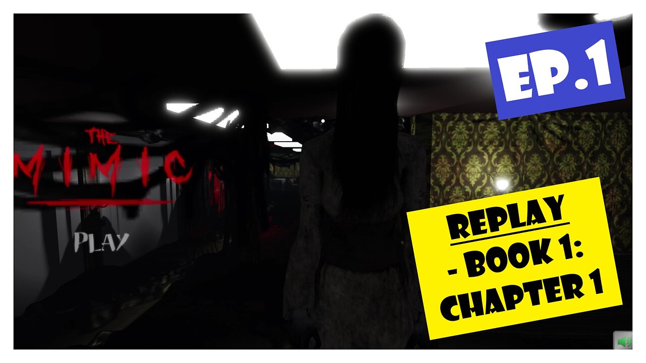 Ep.1 | Mimic (Roblox) *RePlay*