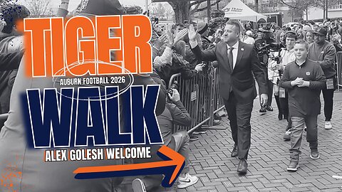 Alex Golesh Welcome to Auburn | Tiger Walk and Speech | 4K Replay