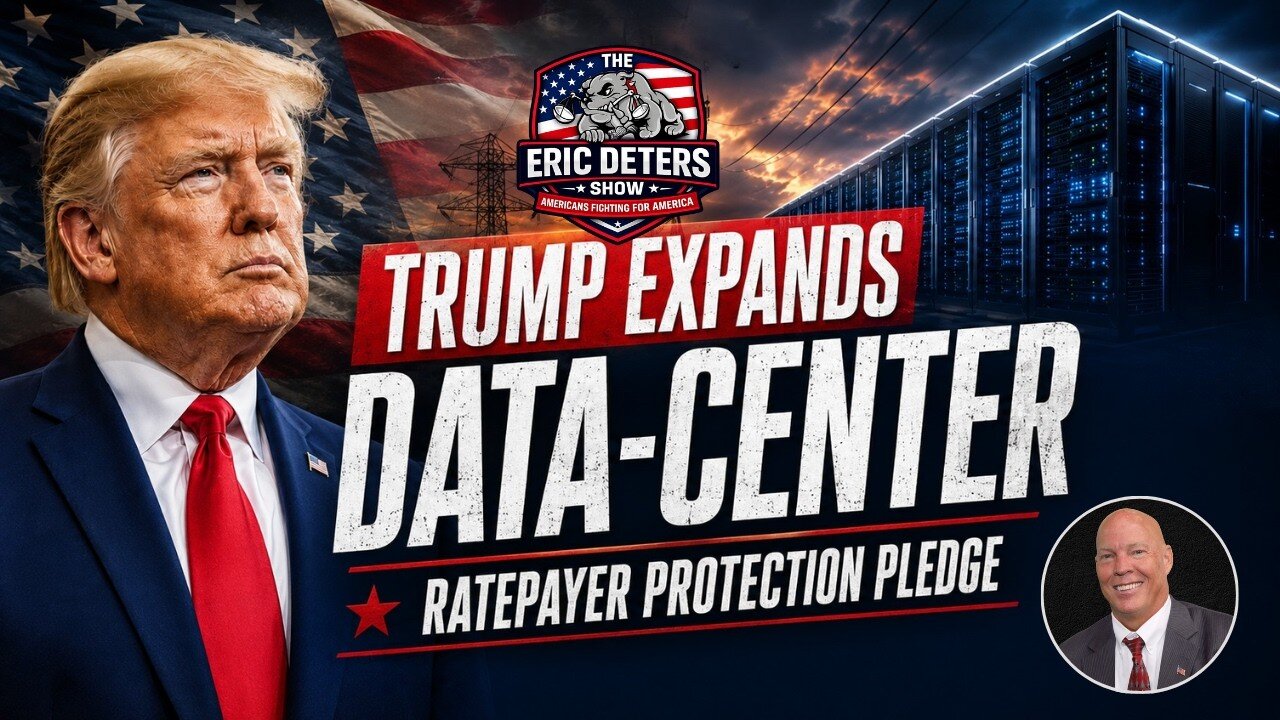 Trump Expands Data Center Ratepayer Protection Pledge As GOP Approval Hits 83% | Eric Deters Show
