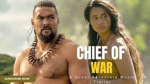 Chief of War- Trailer | Chief of War full movie | Chief of War Jason Momoa