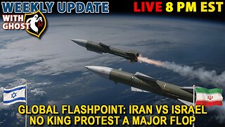 Weekly Update With Ghost | Iran vs Israel / No King Flop / Riots Spread