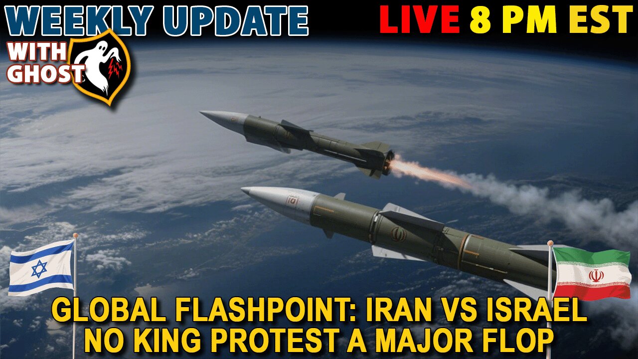 Weekly Update With Ghost | Iran vs Israel / No King Flop / Riots Spread