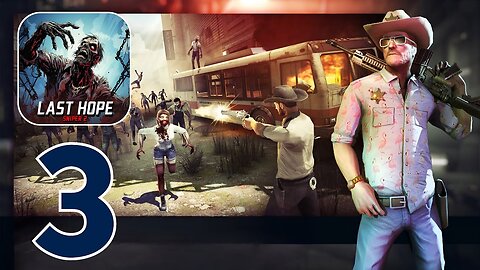 Last Hope Sniper - Zombie War - Gameplay Walkthrough | Part 3 (Android, iOS)