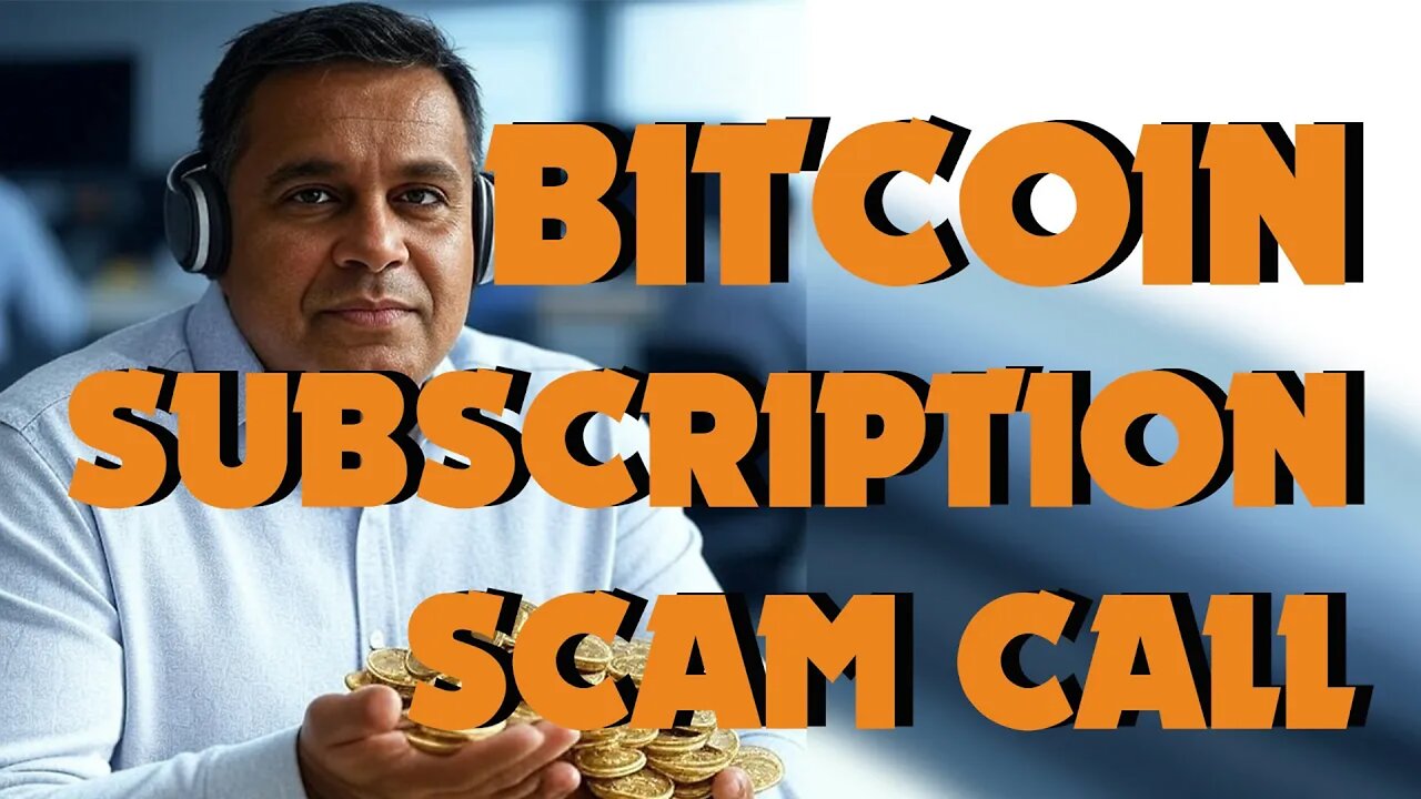 Bitcoin Subscription Refund Scam Call