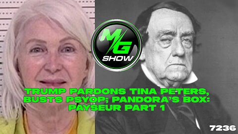 Trump Pardons Tina Peters, Busts Psyop; Pandora's Box: Payseur Part 1