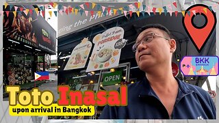 Craving Toto Inasal upon arriving in Bangkok