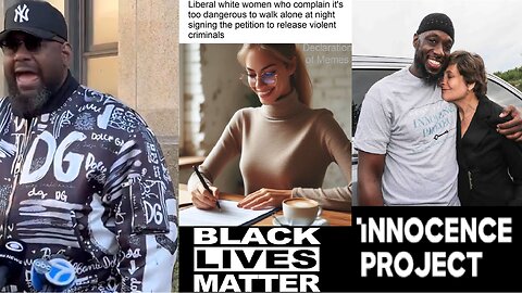 Liberal Whites & Their Fetish for POC Criminals, Innocence Project Lawyer Exposed for Thug Love