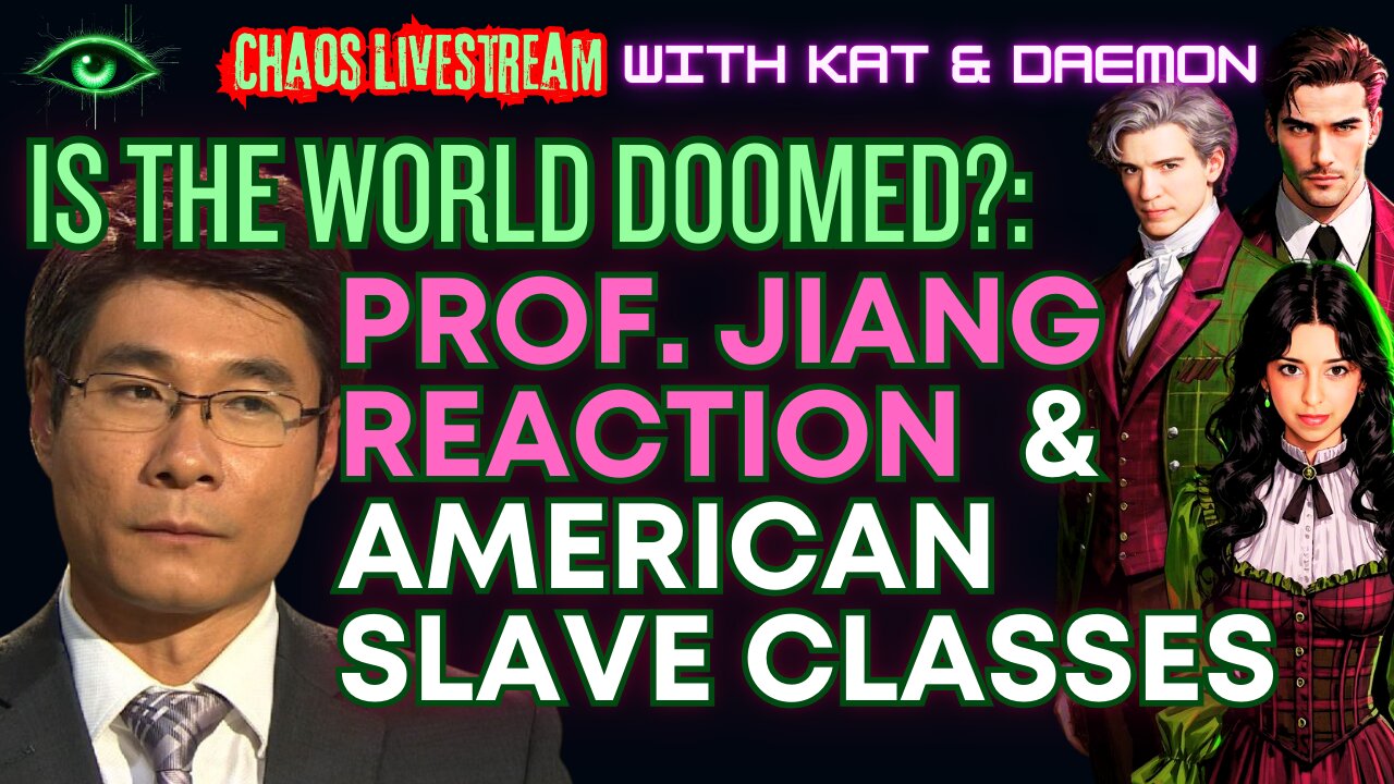 Is the World Doomed?: Prof. Jiang Reaction & American Slave Classes