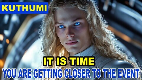 'THE SHIFT IS HAPPENING!...' - Master Kuthumi It Is Time