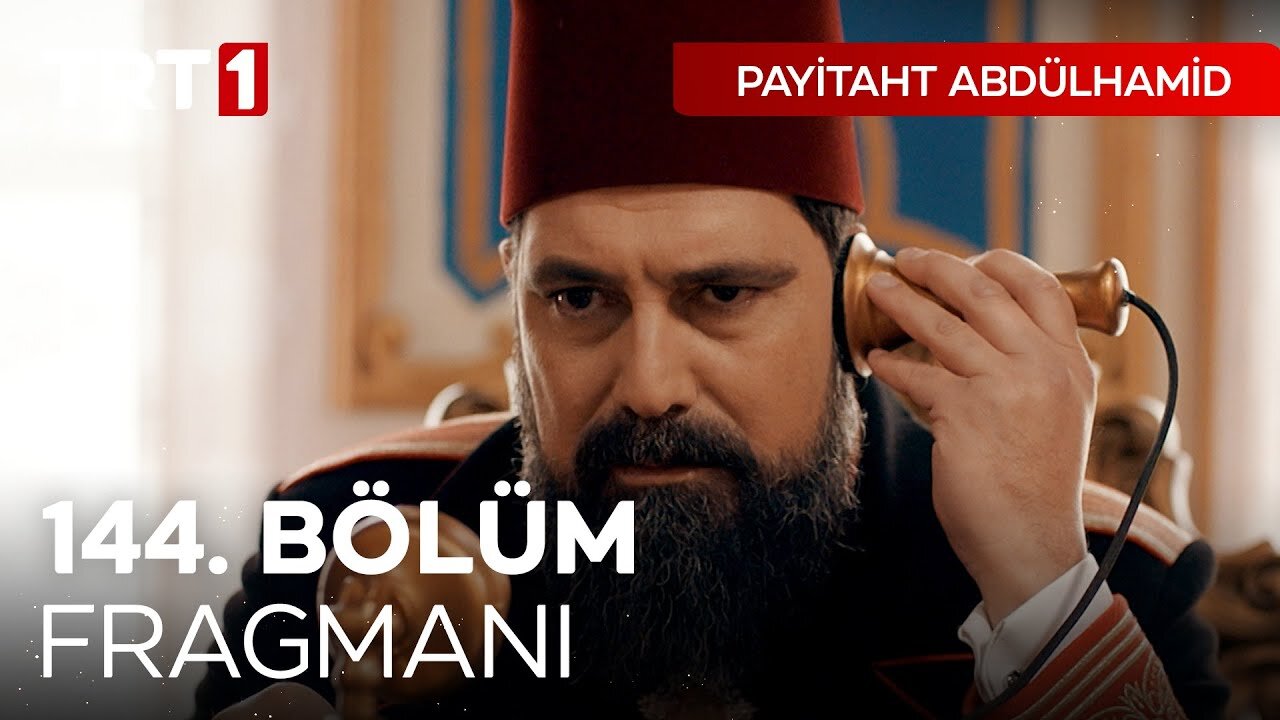 Avance 1 Capítulo 144 - Payitaht Abdulhamid