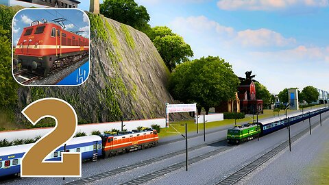 Indian Train Simulator - Gameplay Walkthrough | Part 2 (Android, iOS)