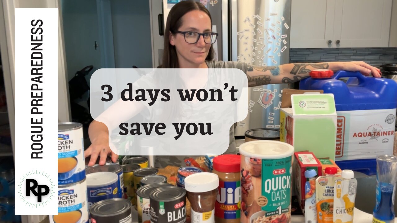 STOP Relying on Just 72 Hours of Supplies! Here's Why